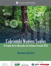 Cubriendo Nuevos Suelos El Estado de los Mercados de Carbono Forestal 2013
